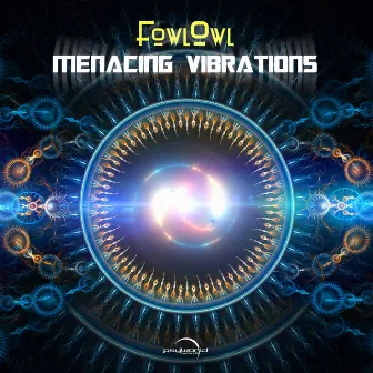 Menacing Vibrations by FowlOwl