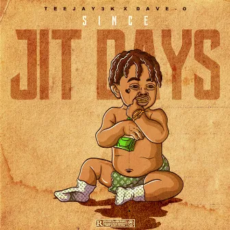 Since Jit Days by Teejay3k