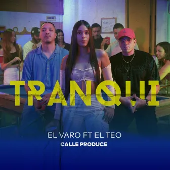 Tranqui by El Varo