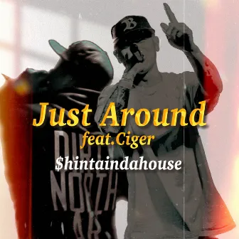 Just Around by $hintaindahouse