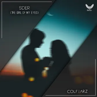 SDER 2k23 (The Girl Of My Eyes) by ColFearz