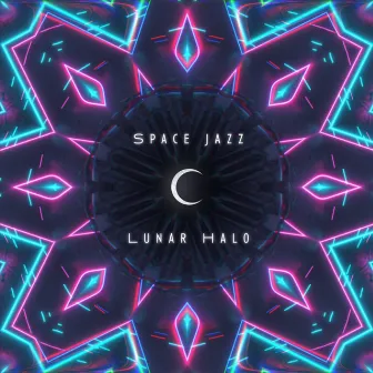 Space Jazz by Lunar Halo