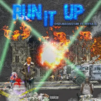 Run It Up by Hitta G