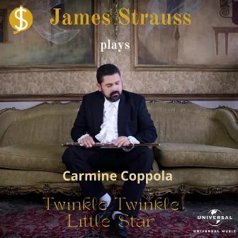 Twinkle Twinkle Little Star by James Strauss