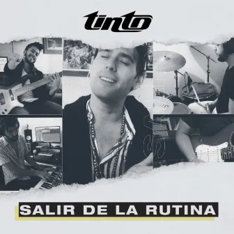 Salir De La Rutina by Tinto