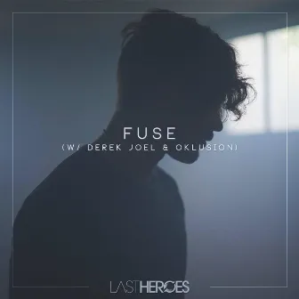 Fuse by Derek Joel