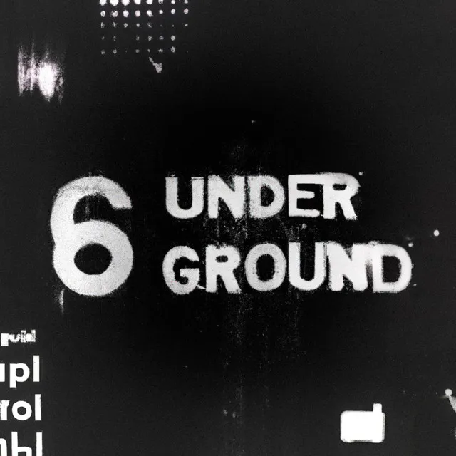 6 Underground