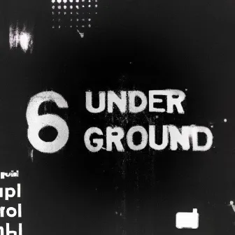 6 Underground by Het Rariteitenkabinet