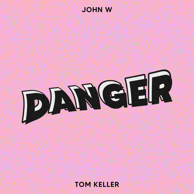 Danger