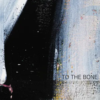 To the Bone by Josh Bennier