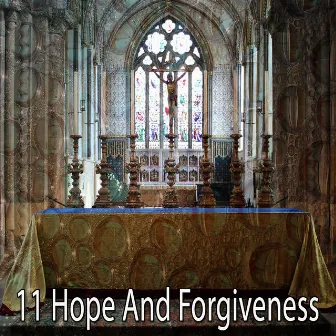 11 Hope And Forgiveness by Christian Hymns