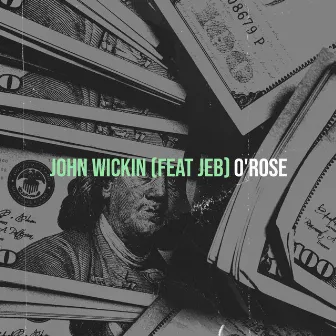 John Wickin by O'ROSE