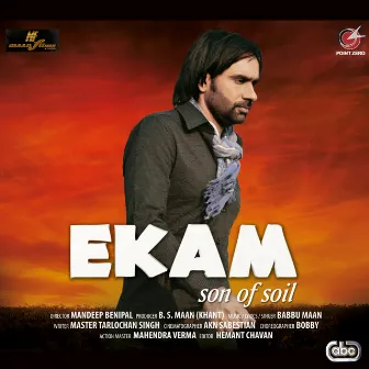 Ekam - Son Of Soil by Babbu Maan