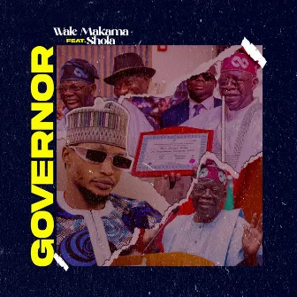 Governor by Wale Makama