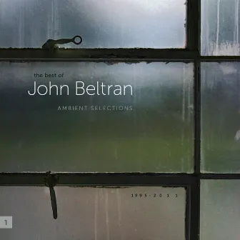 Ambient Selections by John Beltran