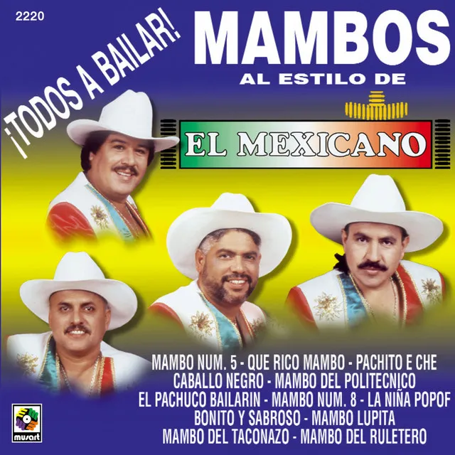 ¡Todos a Bailar! Mambos al Estilo de El Mexicano