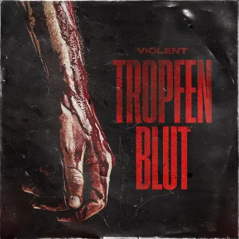 Tropfen Blut by VIOLENT