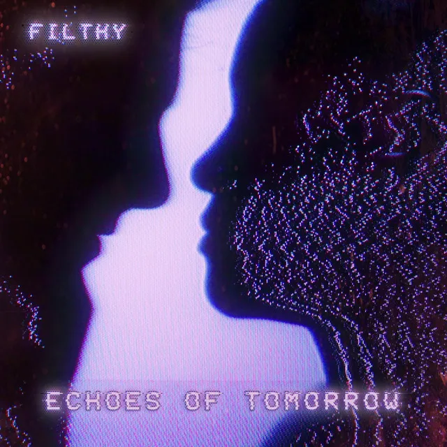 Echoes of Tomorrow