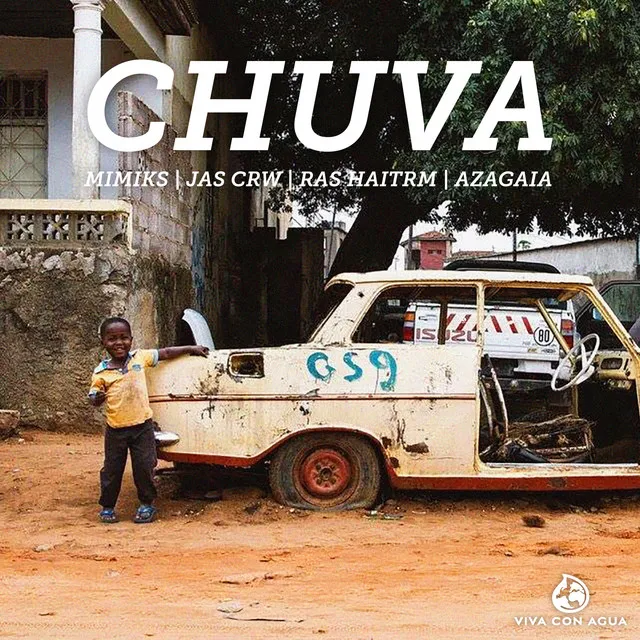 Chuva (Viva Con Agua) (feat. Mimiks, JAS CRW & Ras Haitrm)