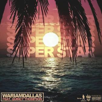 Super Star by War I Am Dallas