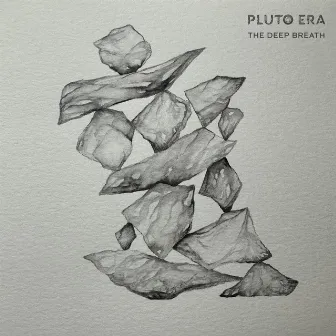 The Deep Breath by Pluto Era