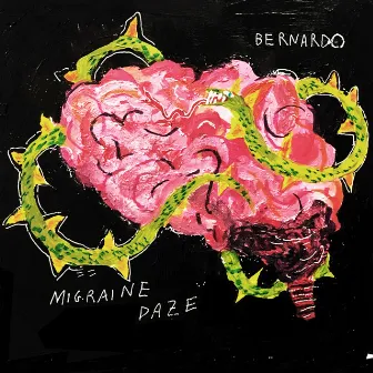 Migraine Daze by Bernardo