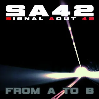 From A to B by SIGNAL AOUT 42