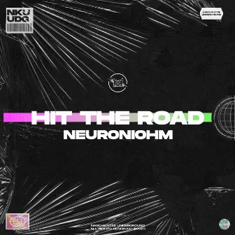 Hit The Road by Neuroniohm