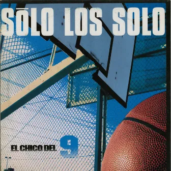 El Chico del 9 by Sólo Los Solo