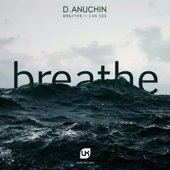 Breathe EP by D.Anuchin