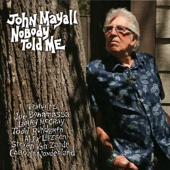 Nobody Told Me by John Mayall