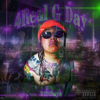 919Days:4Real G Day by 919