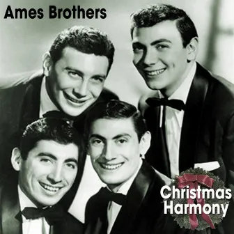 Christmas Harmony by The Ames Brothers