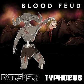 Blood Feud by Extrsnsry