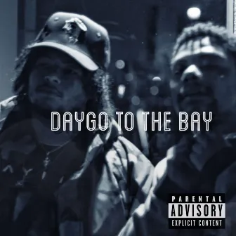 Daygo To The Bay by Nsayn