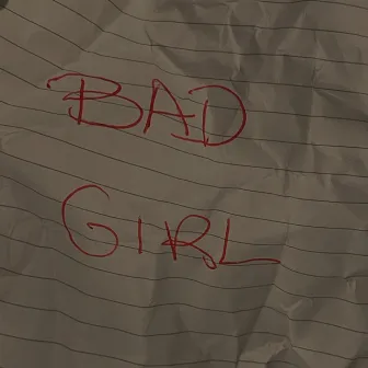 Bad Girl by Beck Lianna