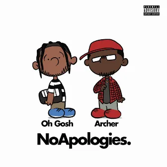 NoApologies. by Cam Archer