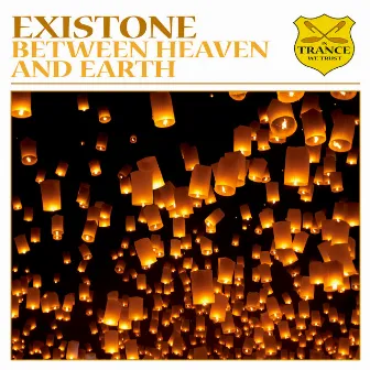 Between Heaven and Earth EP by Existone