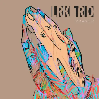 Prayer by LRK Trio