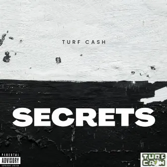 Secrets by Turf Cash