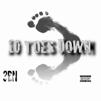 10 Toes Down by 3BN