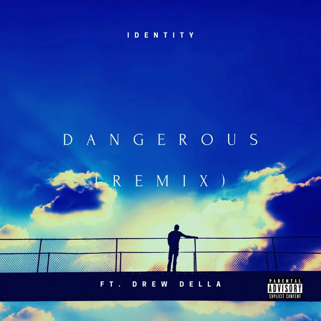 Dangerous - Remix