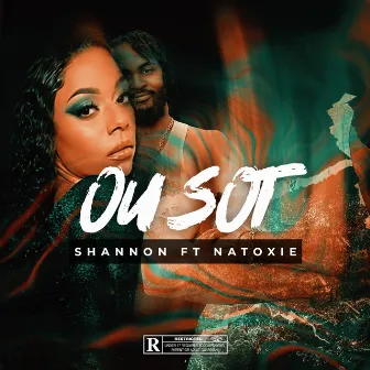 Ou Sot by Shannon