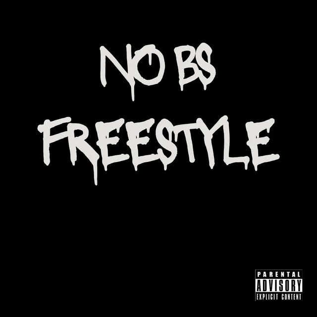 No Bs Freestyle