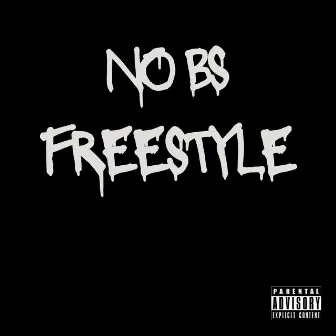 No Bs Freestyle by Danny Fresko