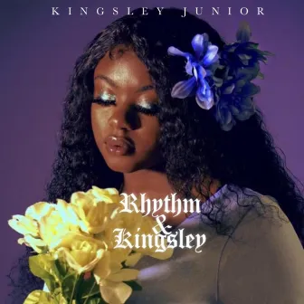 Rhythm & Kingsley by Kingsley Junior