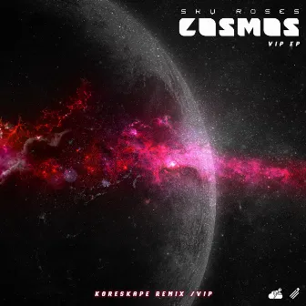 Cosmos (VIP EP) by Sky Roses