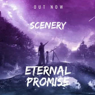 Eternal Promise by Scenery