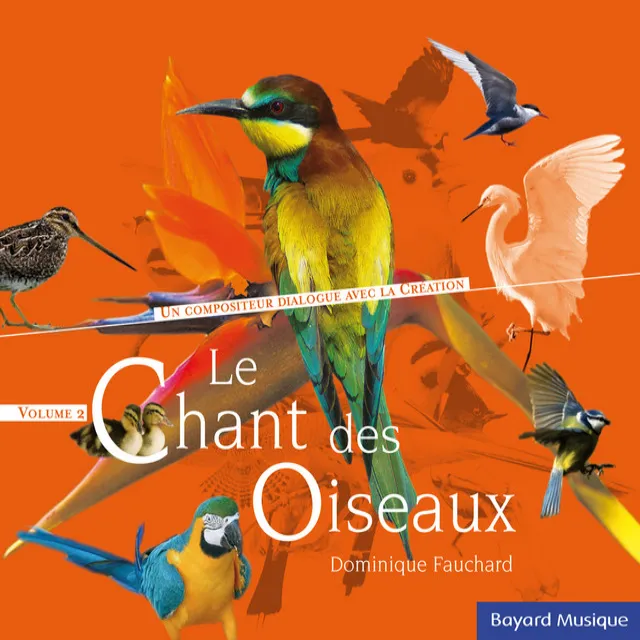 Le Chant Des Oiseaux, Vol. 2