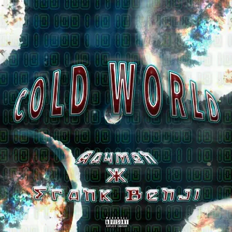 Cold World Freestyle by Frank Benji